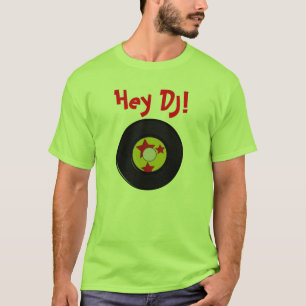 Camiseta Hey DJ!