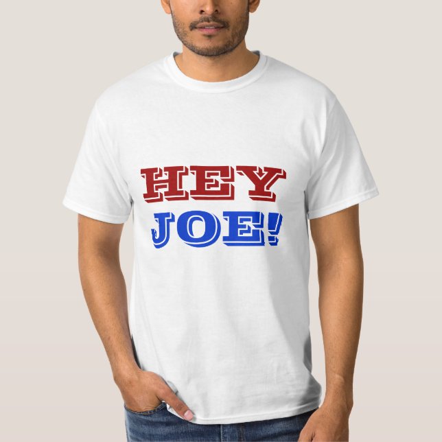 CAMISETA HEY, JOE! (Frente)
