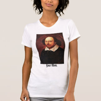 Camiseta Hey Shakespeare-- Sua mamã!