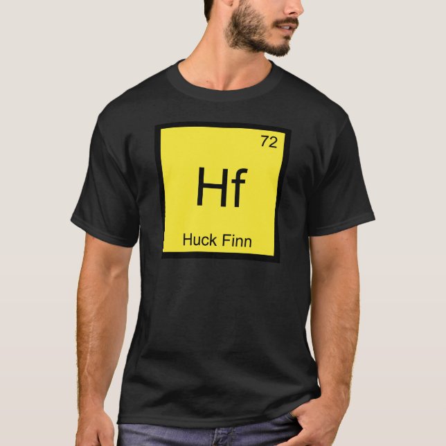 Camiseta Hf - Huck Finn - Símbolo de Elemento Químico Engra (Frente)