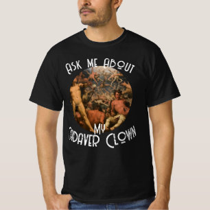 Camiseta HG Pergunte-me Sobre meu Palhaço de Cadáver