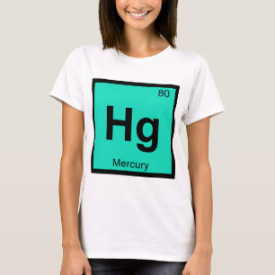 Camiseta Hg - Química do Mercúrio Símbolo da Tabela Periódi