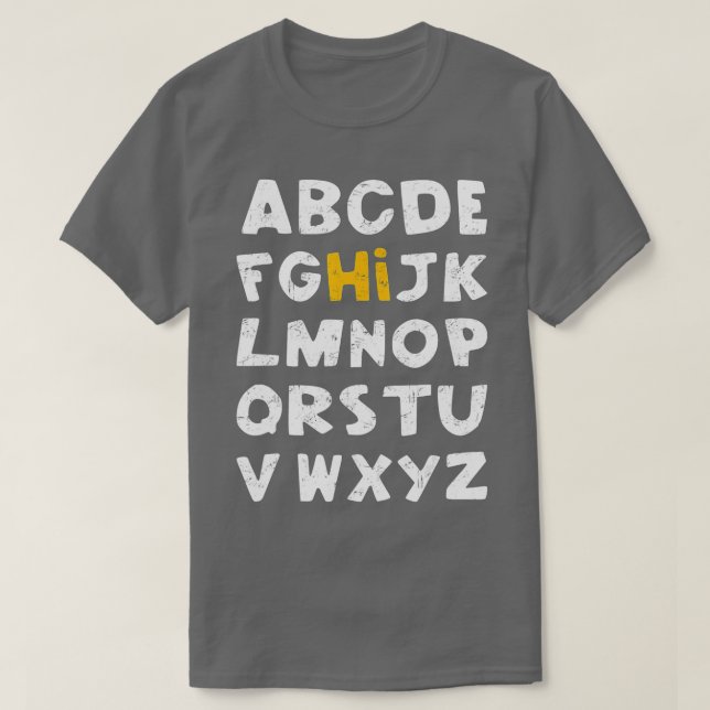 Camiseta HI Alphabet De Volta À Escola Pré K Teac Do Jardim (Frente do Design)