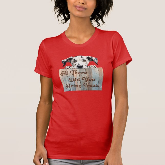 Camiseta Hi There, Did You Bring Treats (Frente)