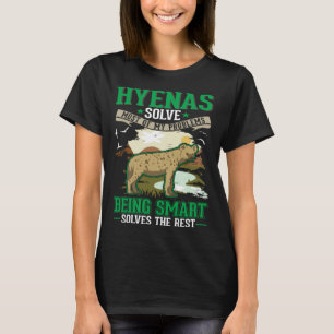 Camiseta Hienas resolvem a maioria dos meus problemas Hiena