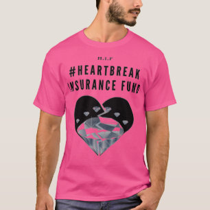 Camiseta HIF Heartbreak Insurance Fund