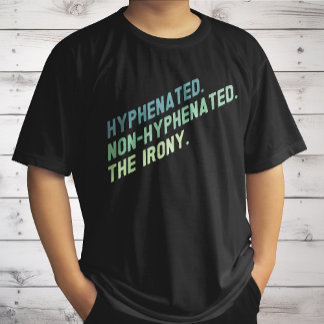 Camiseta Hifenizada Não Hifenizada A Quitação Engraçada Pel
