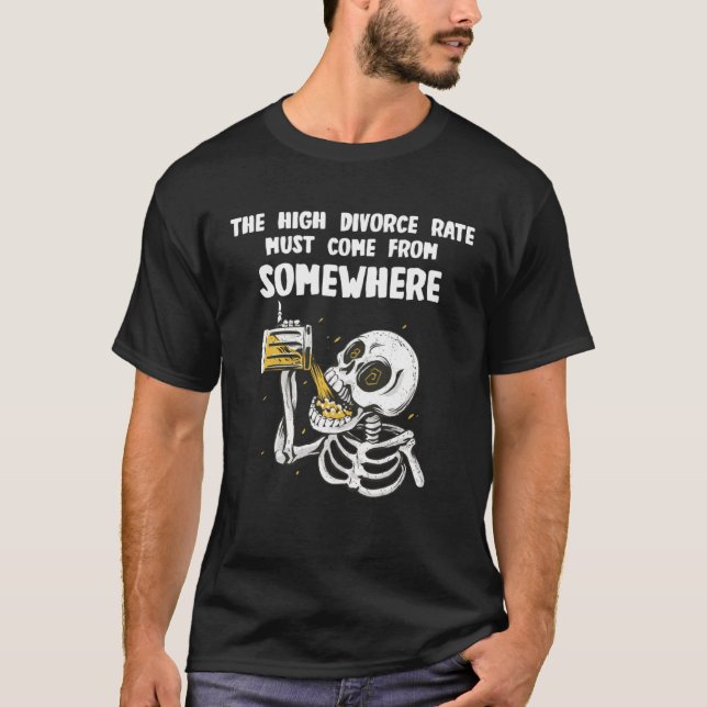 Camiseta High divorce rate Beer and  Bachelors Game (Frente)