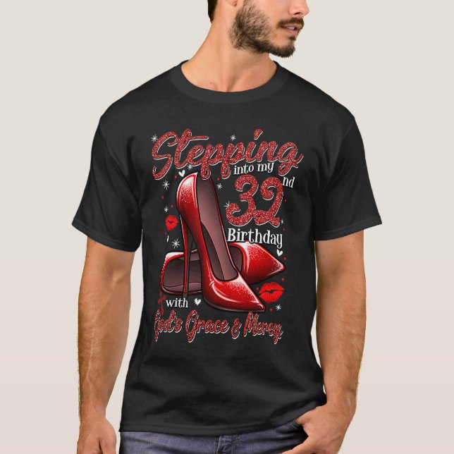 Camiseta High Heels Stepping Into My 32nd Birthday 32 and F (Frente)
