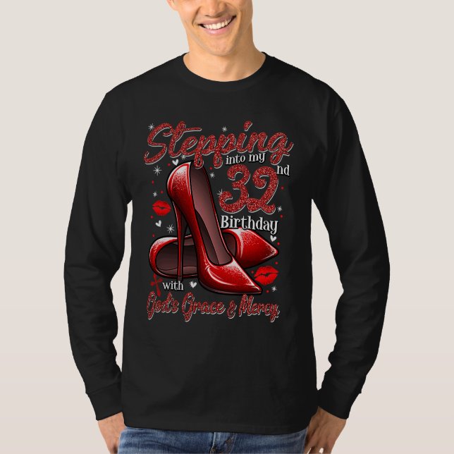 Camiseta High Heels Stepping Into My 32nd Birthday 32 and F (Frente)