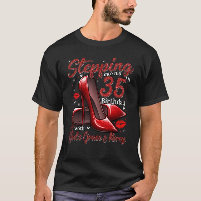 Camiseta High Heels Stepping Into My 35th Birthday 35 and F (Frente)