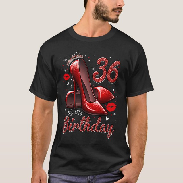 Camiseta High Heels Stepping Into My 36th Birthday 36 and F (Frente)