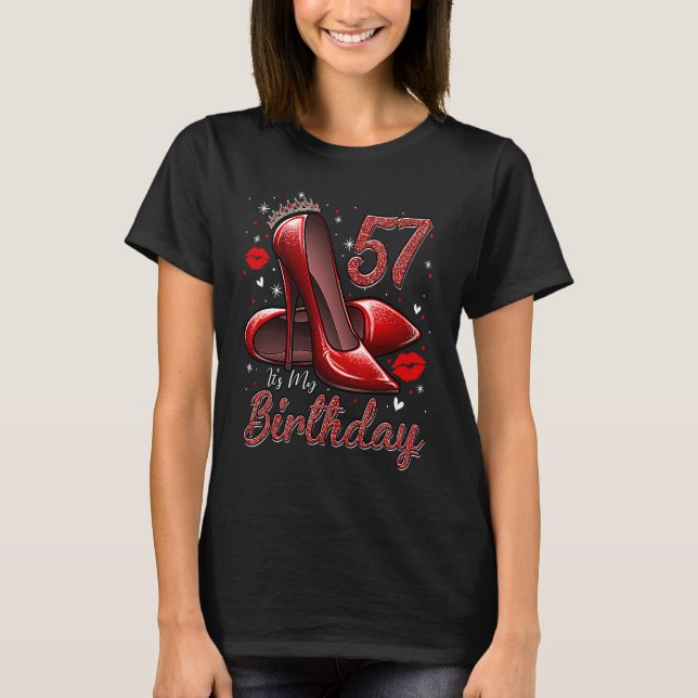Camiseta High Heels Stepping Into My 57th Birthday 57 and F (Frente)