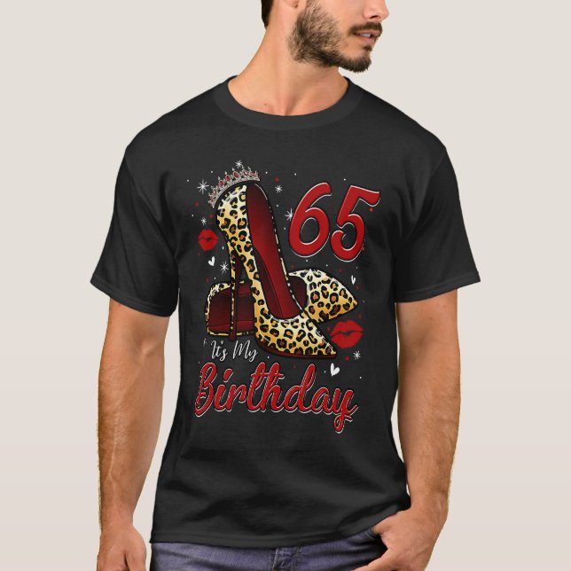 Camiseta High Heels Stepping Into My 65th Birthday 65 and F (Frente)