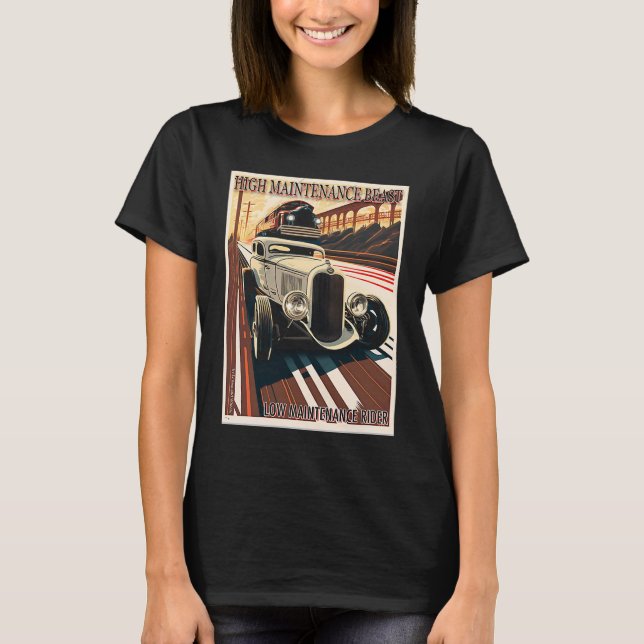 Camiseta High Maintenance Beast for a Low Maintenance Rider (Frente)