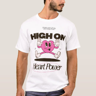 Camiseta High On Heart Power | Groovy Cartoon Heart Retro A