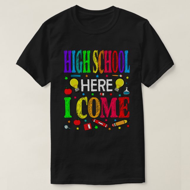 Camiseta High School Here I Come Back To School (Frente do Design)
