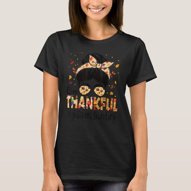 Camiseta High School Secretary One Thankful Thanksgiving Fa (Frente)