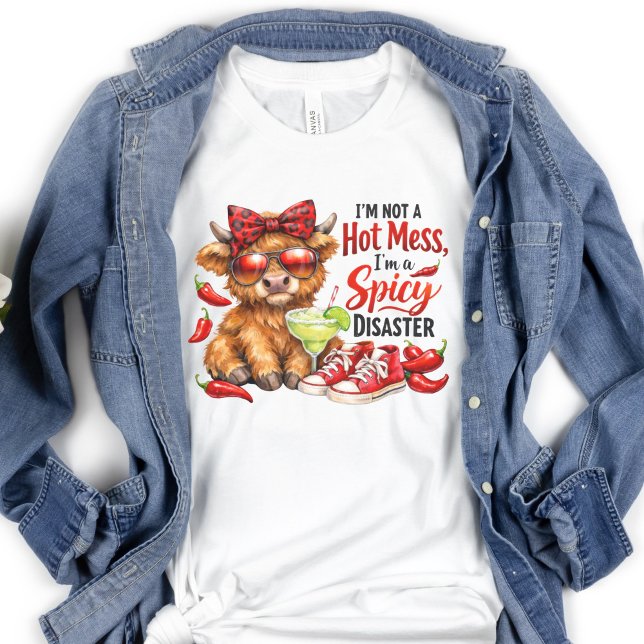 Camiseta Highland Cow Hot Mess Funny Humorous Sarcastic (Cute Funny Humorous Highland Cow, I'm Not a Hot Mess, I'm a Spicy Disaster Women's T-shirt)