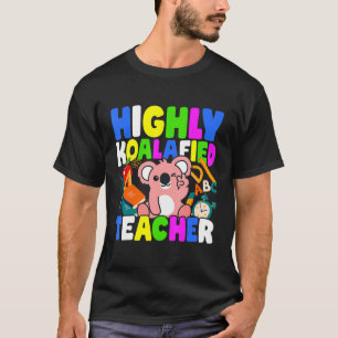 Camiseta Highly Koalafied Teacher Pink Koala Bear Pun