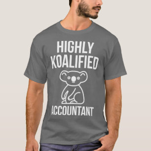 Camiseta Highly Koalified Accountant