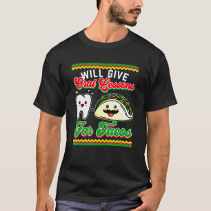 Camiseta Higienista Dental E Dará Lições Orais Para Ta
