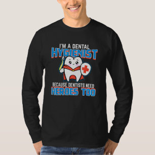 Camiseta Higienista Dental E Sou Um Dentista Higienista Den