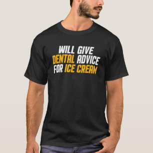 Camiseta Higienista Dentista Dará Aconselhamento Dental Par