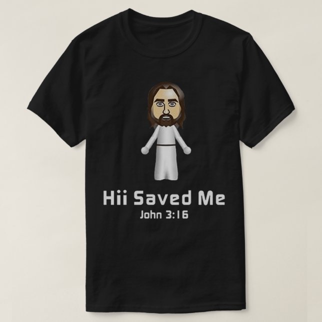 Camiseta Hii Me Salvou John 316 Classic T-Shirt (Frente do Design)
