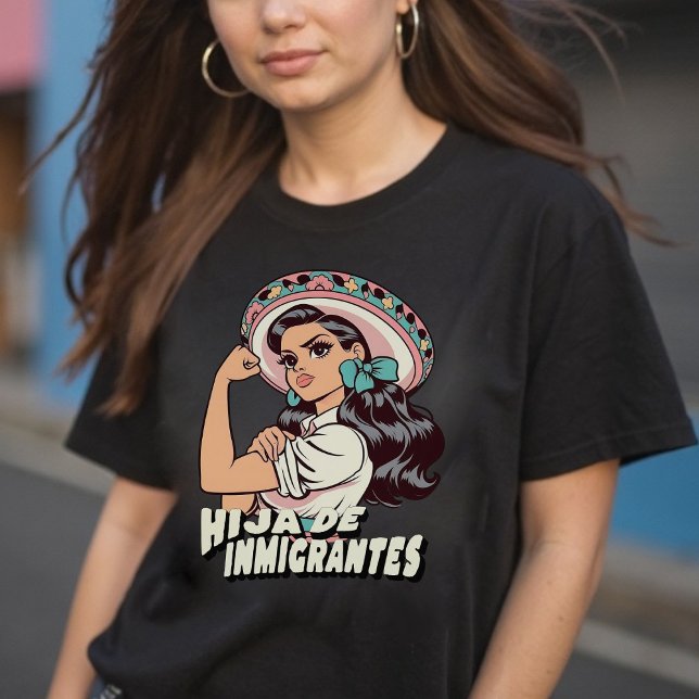 Camiseta Hija De Inmigrantes Filha de Imigrantes (Hija De Inmigrantes Daughter of Immigrants T-Shirt)