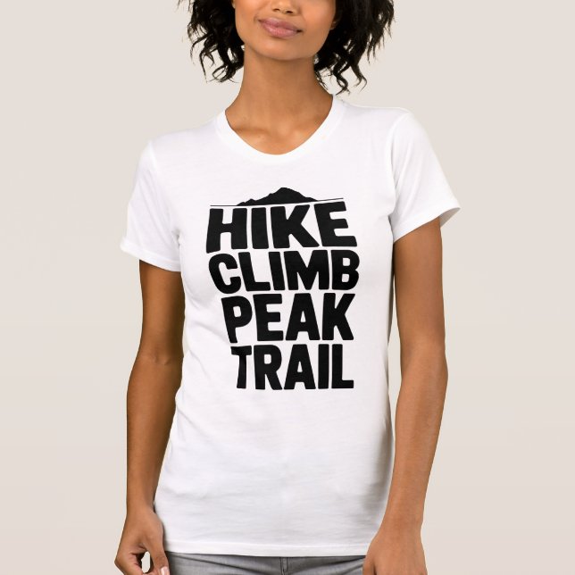 Camiseta Hike Climb Peak Trail Mountain Typography (Frente)