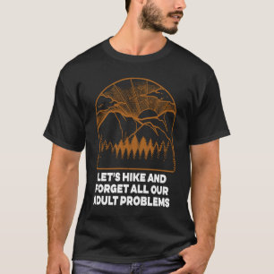Camiseta Hike e Esquecer Problemas de Cotação Motivacional