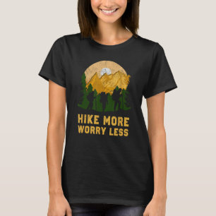 CAMISETA HIKE MAIS PREOCUPADO MENOS ENGRAÇADO ANDANDO HIKE