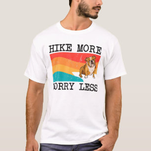 Camiseta Hike More Worry Less Bulldog Graphic Hiking