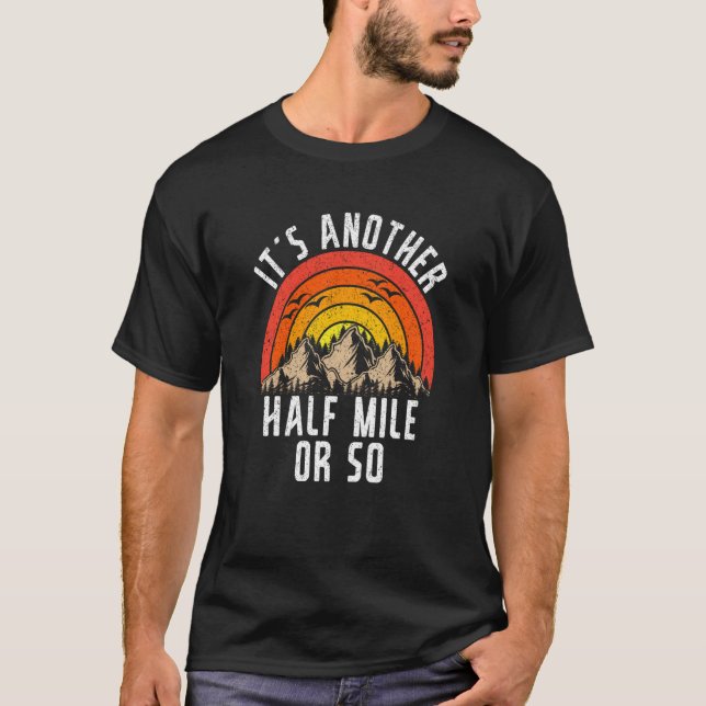 Camiseta Hiker, é outra meia milha ou caminhada (Frente)
