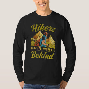 Camiseta Hiker Hikers Deixa Todas As Preocupações Por Trás 