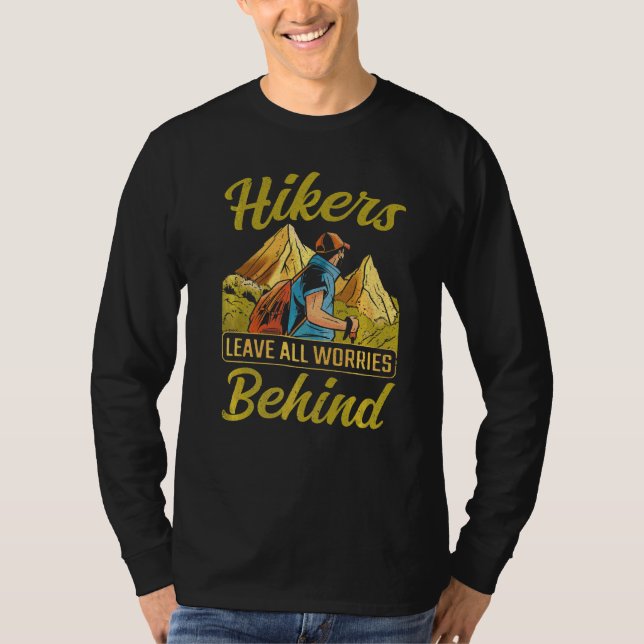 Camiseta Hiker Hikers Deixa Todas As Preocupações Por Trás  (Frente)