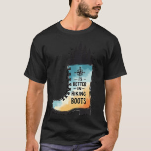 CAMISETA HIKER HOBBIES A VIDA É MELHOR EM ESCOLHER BOOTS