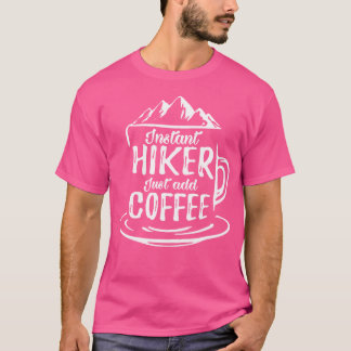 Camiseta Hiker Instantâneo Apenas Adicione O Wanderer De Ca