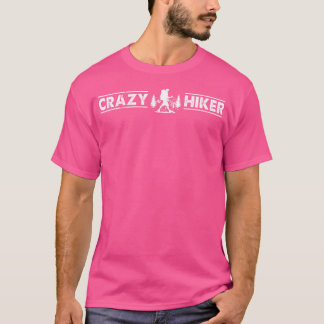 Camiseta Hiker Louco do Exterior, Caminhando Montanha Hiker