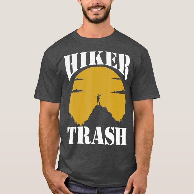 Camiseta Hiker Trash Funny Hiker Mountain Nature (Frente)