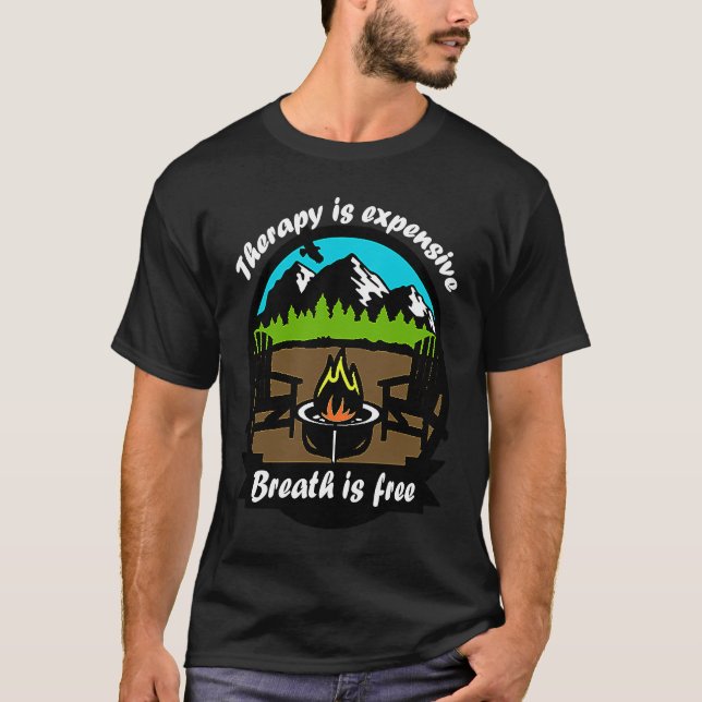 Camiseta Hikes are free quote Therapy is expensive cool The (Frente)