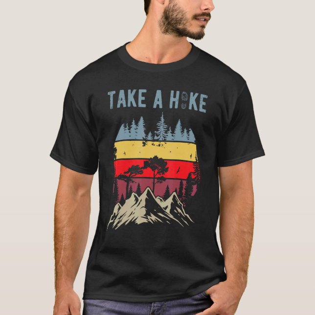 Camiseta Hiking Nature Hike Hiker Outdoor  Take a Hike (Frente)
