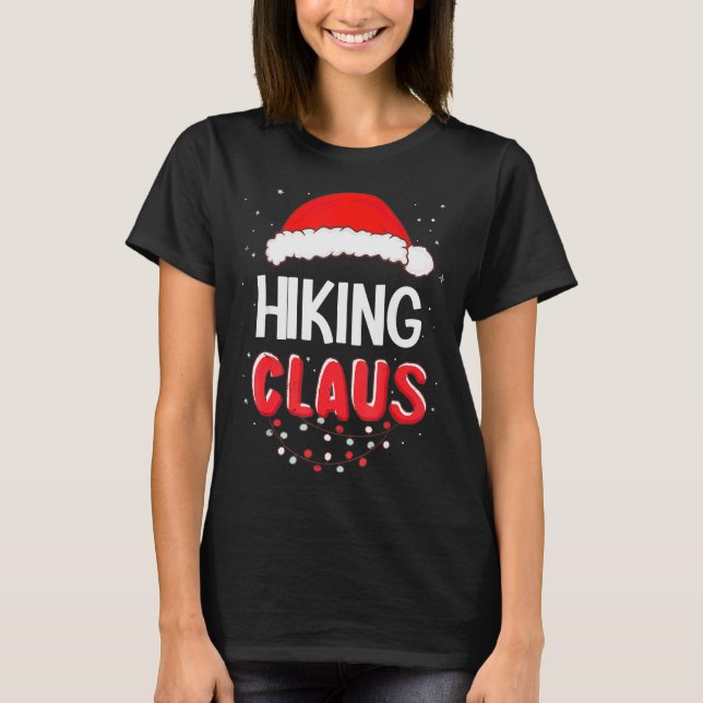 Camiseta Hiking Santa Claus Christmas Matching Costume  (Frente)