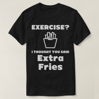 Camiseta Hilariante Extra Fries