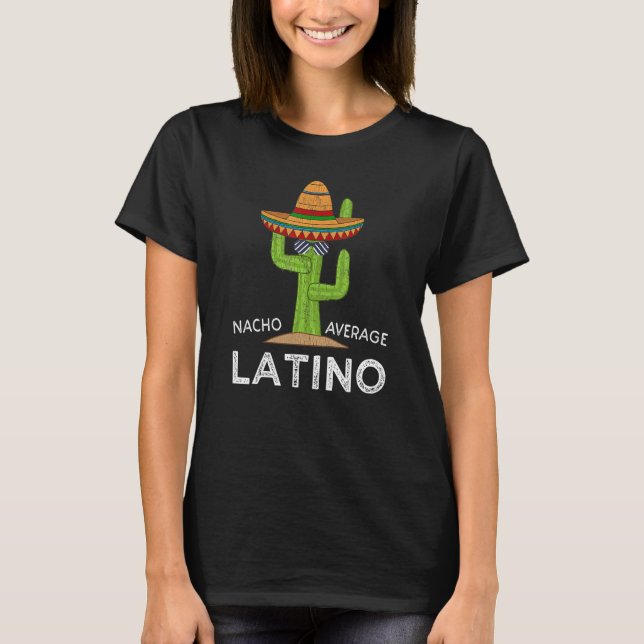 Camiseta Hilarious Meme Diversão Dizendo Latino (Frente)