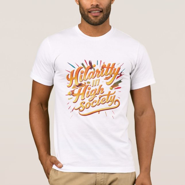 Camiseta Hilarittyin High Society (Frente)