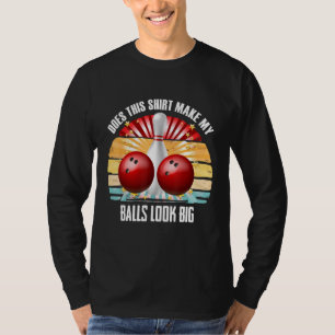Camiseta Hillarie Bola de boliche Bowler Humor Faz Minhas B
