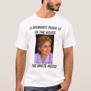 Camiseta Hillary5, o lugar da mulher de A está na casa, -