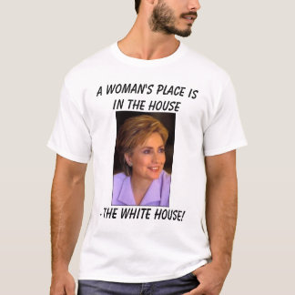 Camiseta Hillary5, o lugar da mulher de A está na casa, -